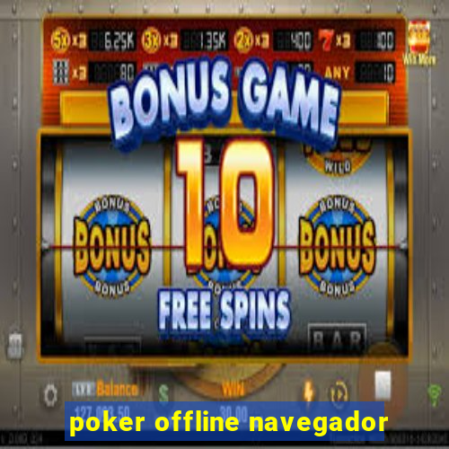 poker offline navegador